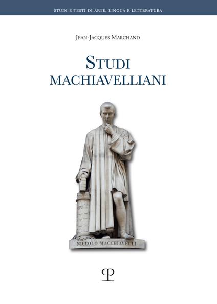 Studi machiavelliani - J. Jacques Marchand - copertina