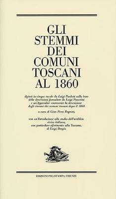 Gli stemmi dei comuni toscani al 1860 - copertina