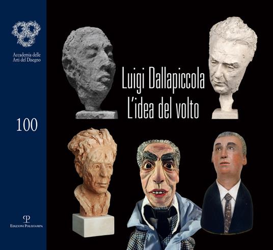 Luigi Dallapiccola. L'idea del volto. Catalogo della mostra (Firenze, 7 maggio-1 giugno 2018) - copertina