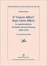 Il «Cesare Alfieri» dopo Carlo Alfieri: la soprintendenza di Emilio Visconti Venosta (1898-1914) (Con documenti inediti)