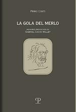 La gola del merlo. Memorie provocate da Gabriel Cacho Millet