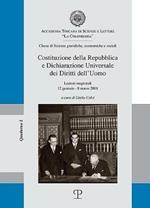 Costituzione della Repubblica e dichiarazione universale dei diritti dell'uomo. Lezioni magistrali ( 12 gennaio-8 marzo 2018 )