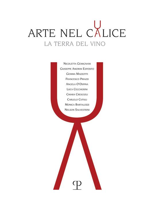 Arte nel calice. La terra del vino. Ediz. illustrata - copertina