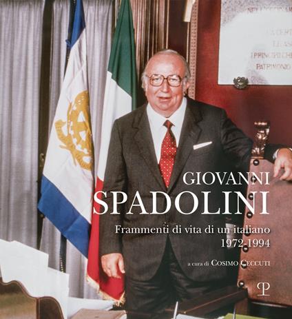 Giovanni Spadolini. Frammenti di vita di un italiano (1972-1994) - copertina