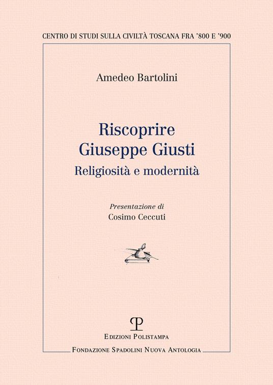 Riscoprire Giuseppe Giusti - Amedeo Bartolini - copertina