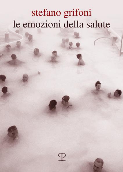 Le emozioni della salute - Stefano Grifoni - copertina