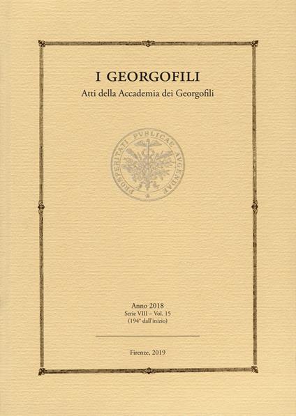 I georgofili. Atti della Accademia dei Georgofili (2018). Vol. 15 - copertina