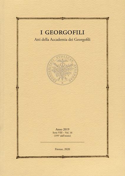 I georgofili. Atti della Accademia dei Georgofili (2019). Vol. 16 - copertina