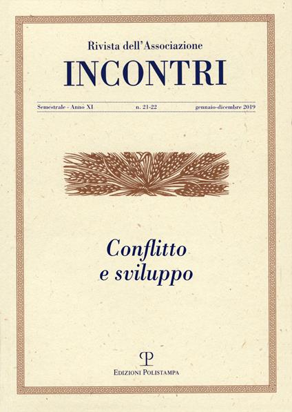 Incontri (2019). Vol. 21-22: Conflitto e sviluppo (Gennaio-dicembre). - copertina