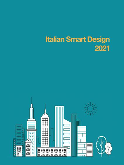 Italian smart design 2021. I progetti della prima edizione del concorso nazionale per studenti universitari di design e architettura - copertina