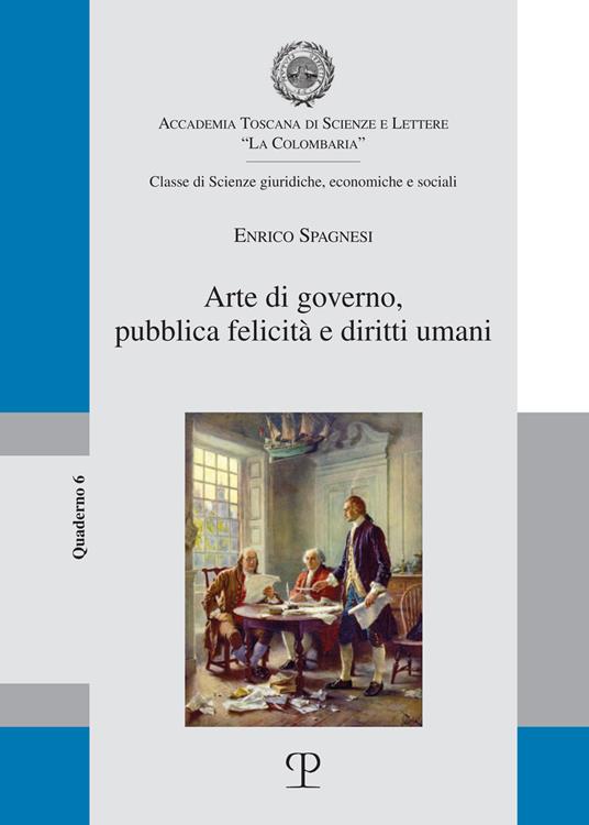 Arte di governo, pubblica felicità e diritti umani - Enrico Spagnesi - copertina