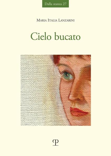 Cielo bucato - Maria Italia Lanzarini - copertina