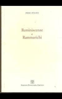 Reminescenze e rammarichi