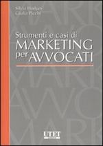 Strumenti e casi di marketing per avvocati