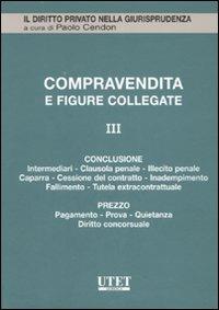 La compravendita e le figure collegate. Vol. 3: La conclusione della vendita-Il prezzo nella compravendita - copertina