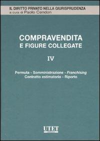 La compravendita e le figure collegate. Vol. 4: Permuta. - copertina