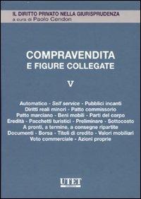 La compravendita e le figure collegate. Vol. 5: Singole figure di compravendita - copertina