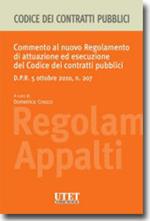 Commento al nuovo regolamento di attuazione ed esecuzione del codice dei contratti pubblici