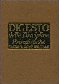 Digesto delle discipline privatistiche. Sezione commerciale. Aggiornamento. Vol. 4 - copertina