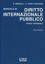 Manuale di diritto internazionale pubblico. Parte generale