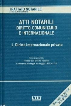 Libro Atti notarili. Diritto comunitario e internazionale. Vol. 1: Diritto internazionale privato 