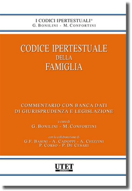 Codice ipertestuale della famiglia - Giovanni Bonilini,Massimo Confortini - ebook