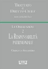 Libro La responsabilità patrimoniale. Vol. 2: Le obbligazioni Gianluca Sicchiero