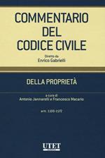 Commentario del codice civile. Della proprietà. Artt. 1100-1172