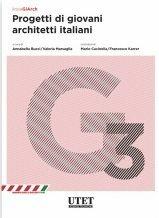 Libro Progetti di giovani architetti italiani Annabella Bucci , Valeria Marsaglia