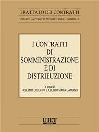 I contratti di somministrazione e di distribuzione - Roberto Bocchini,Anna Maria Gambino - ebook