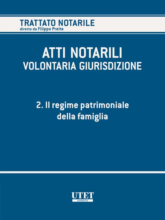 Il Atti notarili. Volontaria giurisdizione. Vol. 2 - Filippo Preite - ebook