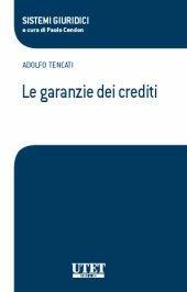Libro Le garanzie dei crediti Adolfo Tencati
