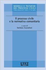 Libro Il processo civile e la normativa comunitaria 