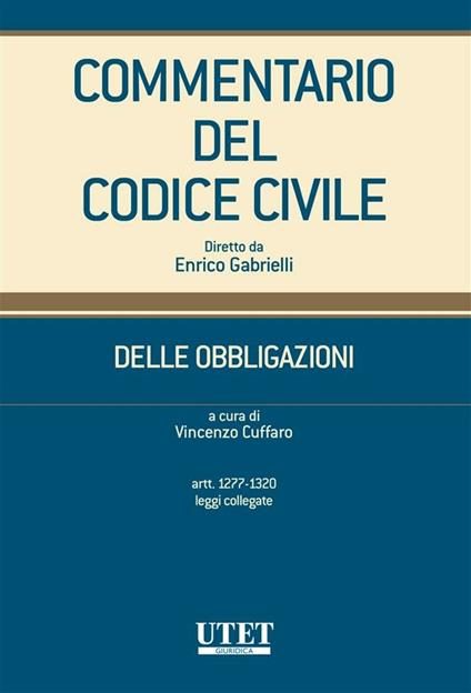 Commentario del codice civile. Delle obbligazioni. Vol. 3 - Vincenzo Cuffaro - ebook