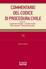 Commentario del codice di procedura civile. Vol. 6: Commentario del codice di procedura civile
