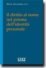 Il diritto al nome nel prisma dell'identità personale