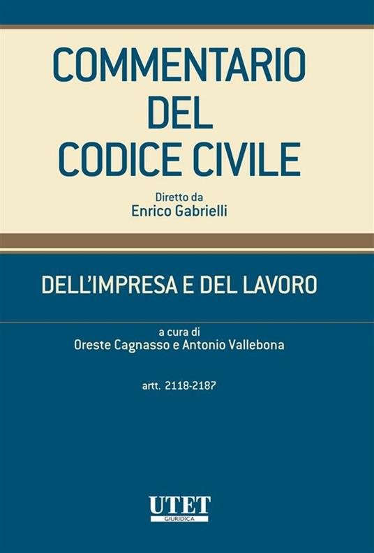 Commentario del codice civile. Dell'impresa e del lavoro. Vol. 3 - Oreste Cagnasso,Antonio Vallebona - ebook