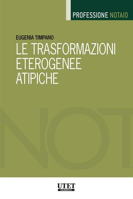 Le trasformazioni eterogenee atipiche - Eugenia Timpano - ebook