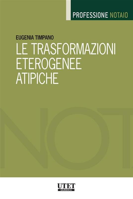 Le trasformazioni eterogenee atipiche - Eugenia Timpano - ebook