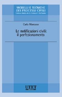 Le notificazioni civili. Il perfezionamento - Carlo Mancuso - copertina