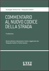 Commentario al nuovo codice della strada - Giuseppe Tamburrino,Pasquale Cialdini - copertina