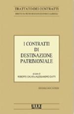 I contratti di destinazione patrimoniale