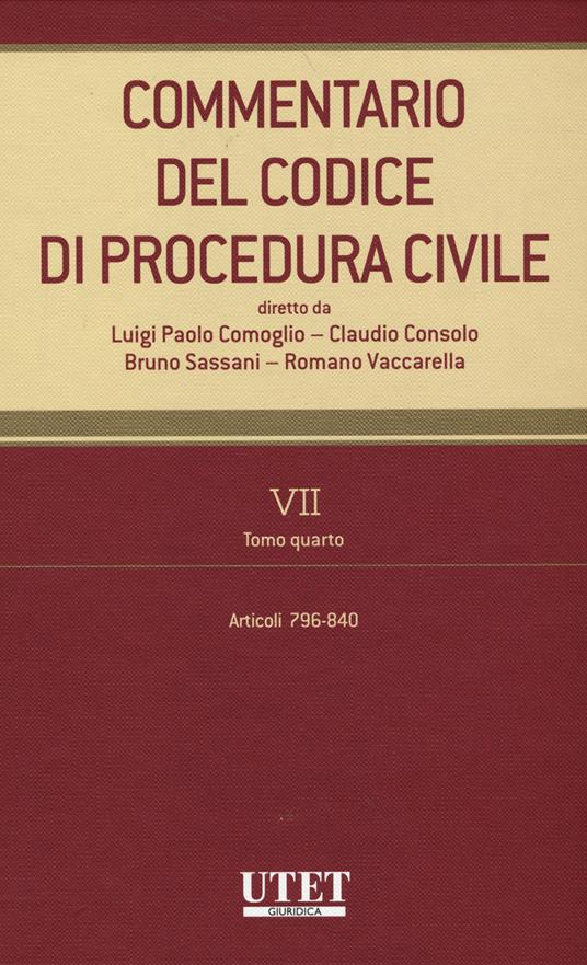 Commentario del codice di procedura civile. Vol. 7/4: Articoli 796-840 - copertina