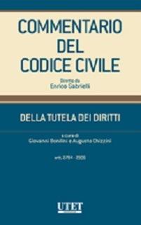 Commentario del Codice civile. Della tutela dei diritti artt. 2784-2906 - copertina