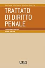 Trattato di diritto penale. Parte generale e speciale. Riforme 2008-2015
