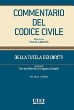 Commentario del codice civile. Della tutela dei diritti. Artt. 2643-2783 ter