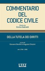 Commentario del Codice civile. Della tutela dei diritti artt. 2784-2906