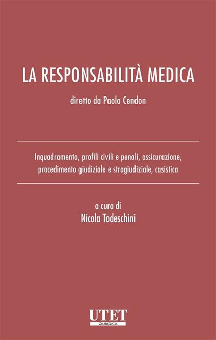 La responsabilità medica - Nicola Todeschini - ebook