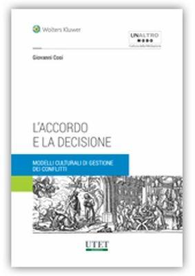 L'accordo e la decisione - Giovanni Cosi - copertina