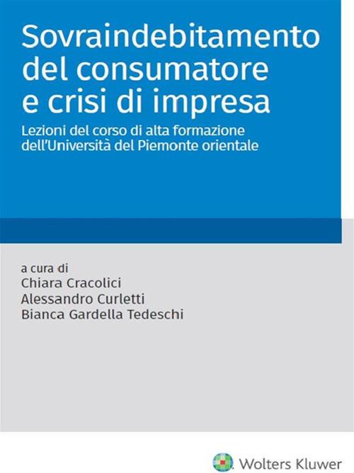 Sovraindebitamento del consumatore e crisi di impresa. Lezioni del corso di alta formazione dell'Università del Piemonte orientale - copertina